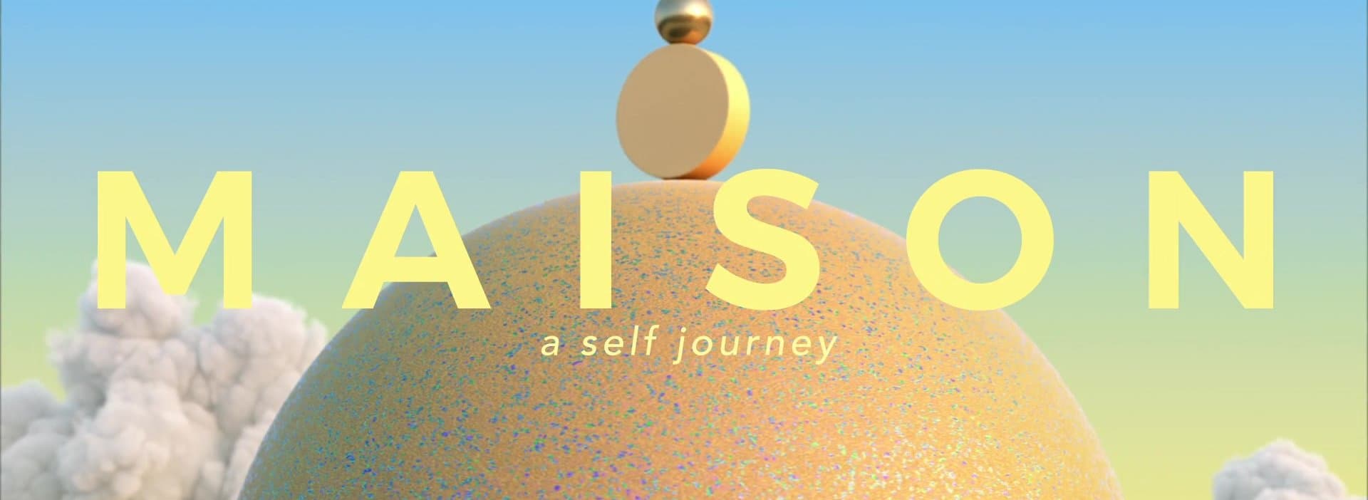 Maison — A Self Journey